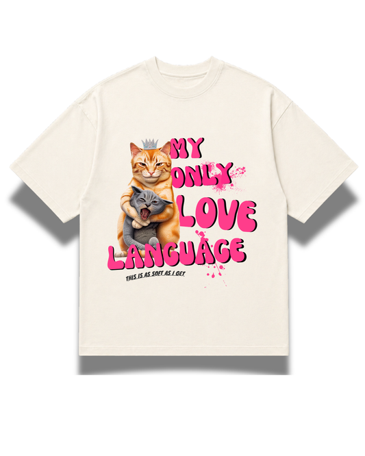 My Only Love Language Tee
