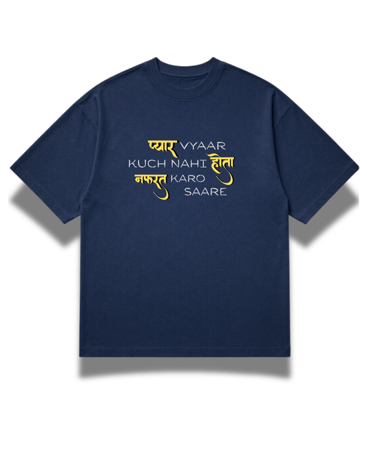 Pyaar Vyaar Kuch Nahi Hota Tee