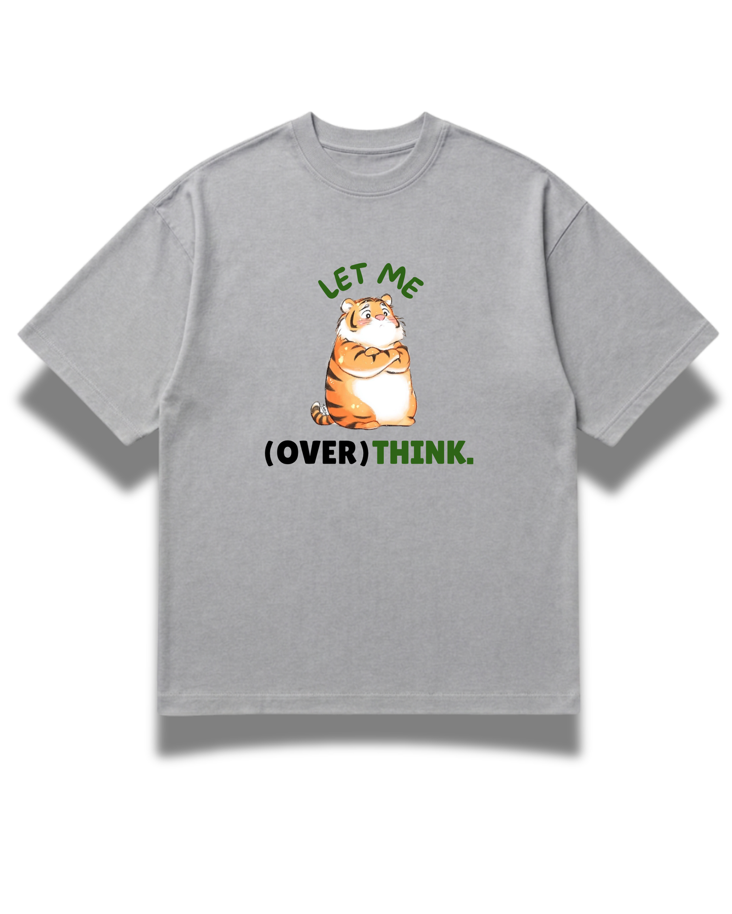 Let Me (Over)think Tee